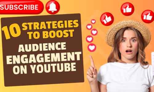 How to Grow on YouTube: 10 Strategies to Boost Audience Engagement